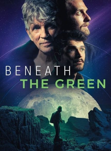 دانلود فیلم Beneath the Green زیر سبز