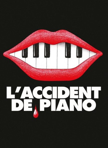 دانلود فیلم The Piano Accident حادثه ی پیانو