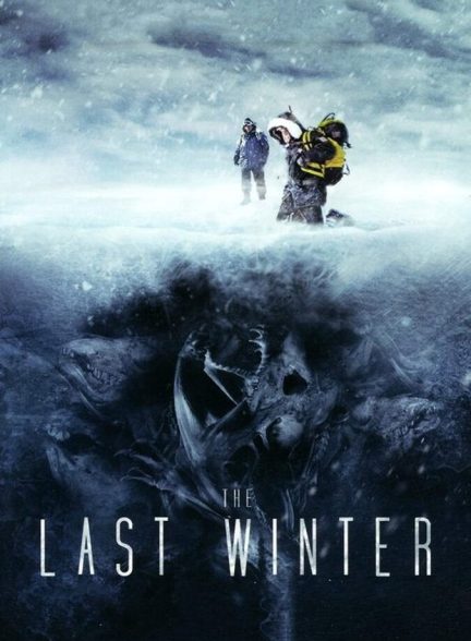 دانلود فیلم The Last Winter آخرین زمستان