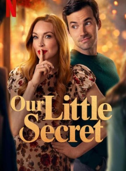 دانلود فیلم Our Little Secret راز کوچک ما