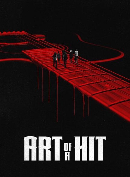 دانلود فیلم Art of a Hit هنر یک ضربه