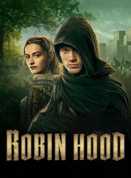 دانلود سریال Robin Hood رابین هود