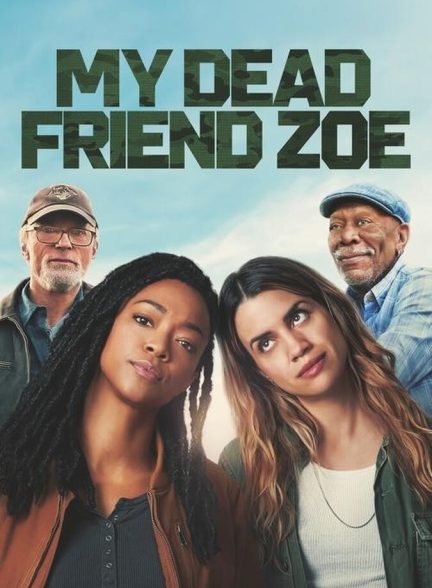 دانلود فیلم My Dead Friend Zoe دوست مرده من زویی