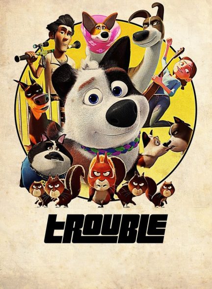 دانلود فیلم Trouble ترابل