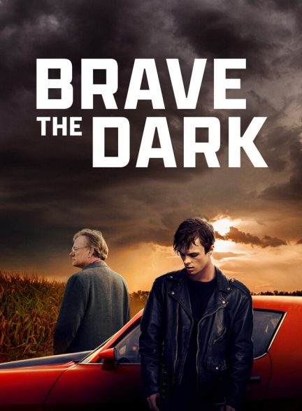 دانلود فیلم Brave the Dark شجاعت در تاریکی