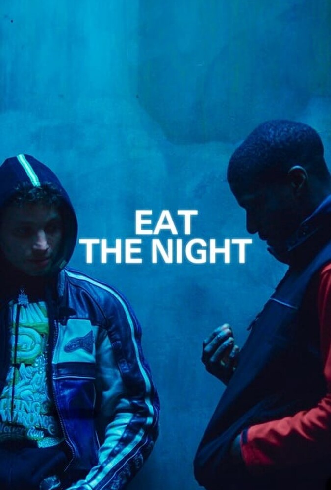 دانلود فیلم Eat the Night شب را ببلع