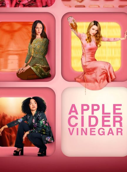 دانلود سریال Apple Cider Vinegar سرکه سیب