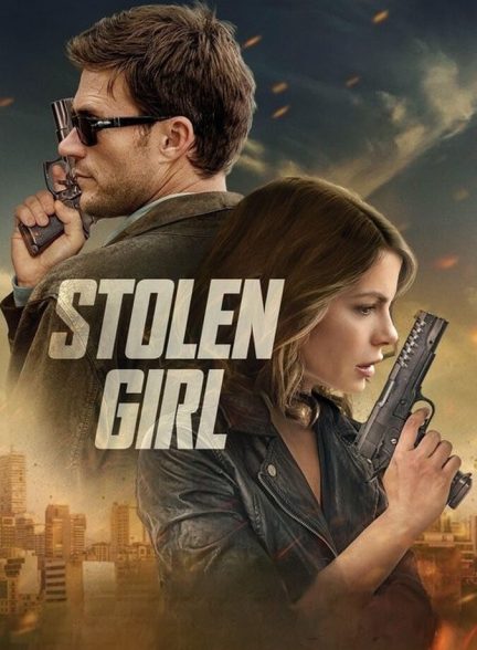 دانلود فیلم Stolen Girl دختر دزدیده شده