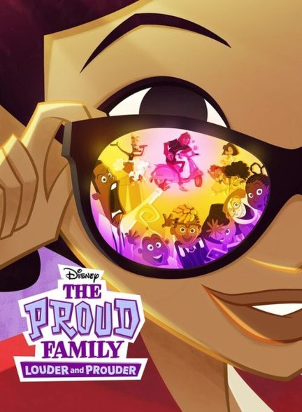 دانلود سریال The Proud Family: Louder and Prouder خانواده پراد: پر سر و صداتر