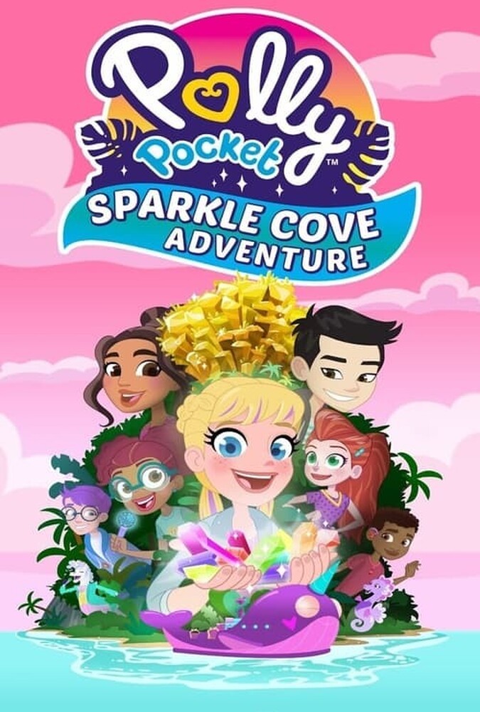 دانلود فیلم Polly Pocket Sparkle Cove Adventure پالی پاکت: ماجراجویی دره درخشان