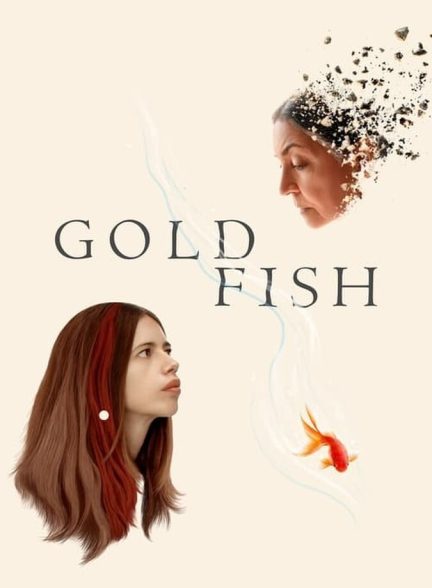 دانلود فیلم Goldfish ماهی قرمز