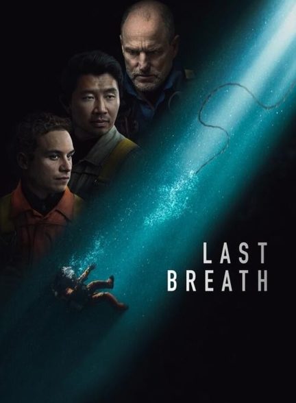 دانلود فیلم Last Breath آخرین نفس
