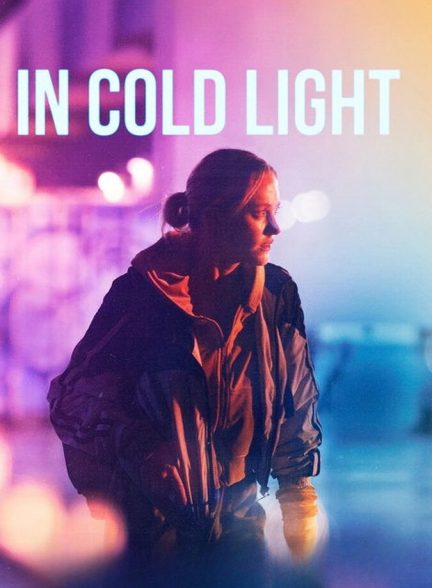 دانلود فیلم In Cold Light در نور سرد
