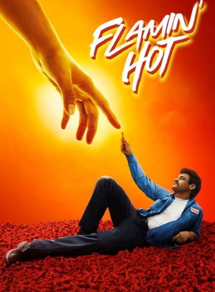 دانلود فیلم Flamin’ Hot تند و آتشین