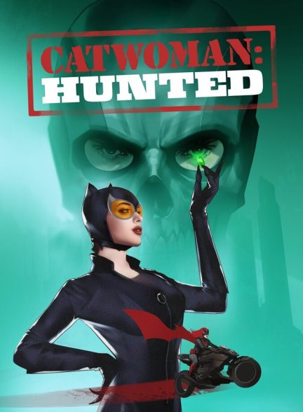 دانلود فیلم Catwoman: Hunted زن گربه‌ای: شکار  شده