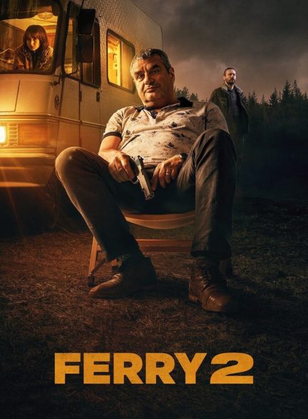 دانلود فیلم Ferry 2 فری ۲