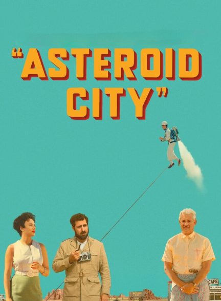 دانلود فیلم Asteroid City استروید سیتی