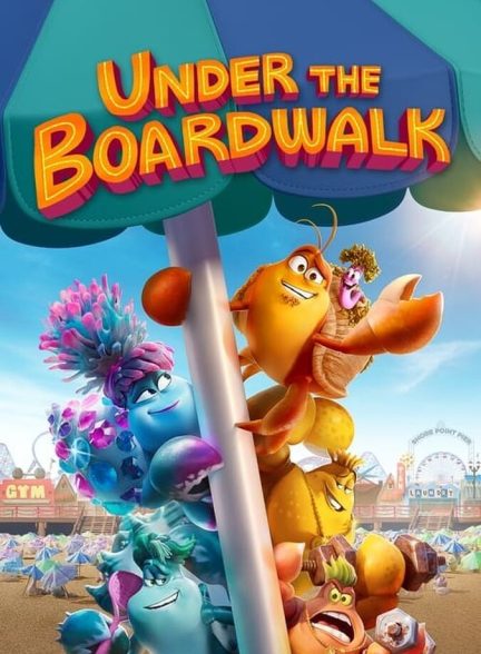 دانلود فیلم Under the Boardwalk زیر مسیر چوبی