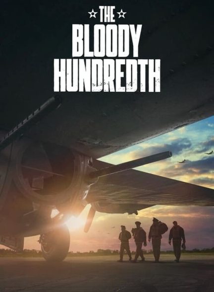 دانلود فیلم The Bloody Hundredth صدم خونین