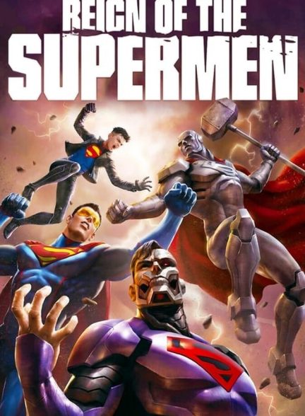 دانلود فیلم Reign of the Supermen حکومت سوپرمن‌ها