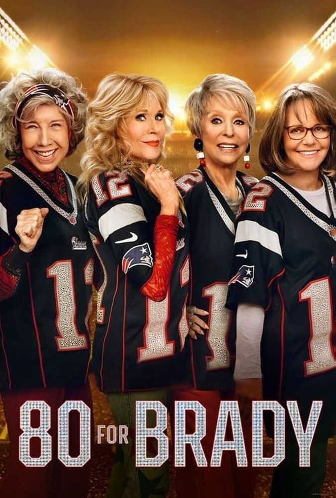 دانلود فیلم 80 for Brady هشتاد برای بریدی