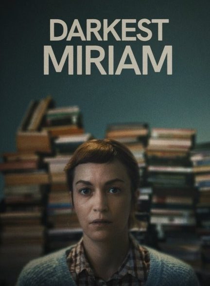دانلود فیلم Darkest Miriam تاریک ترین میریام