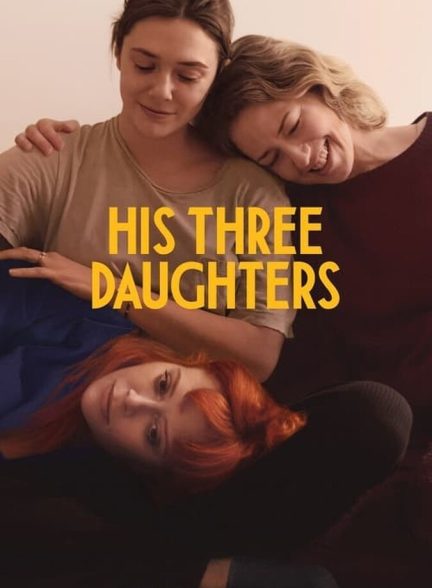 دانلود فیلم His Three Daughters سه دختر او