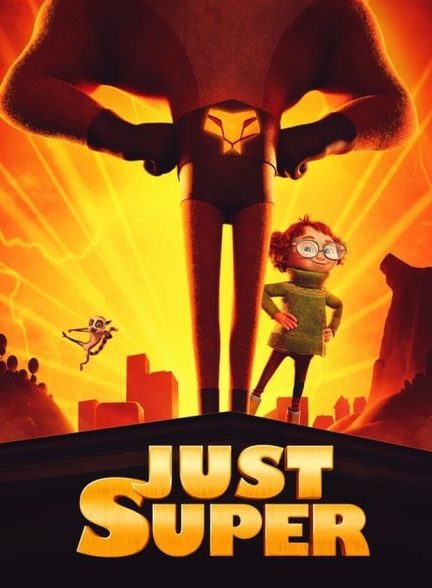 دانلود فیلم Just Super فقط شگفت انگیز