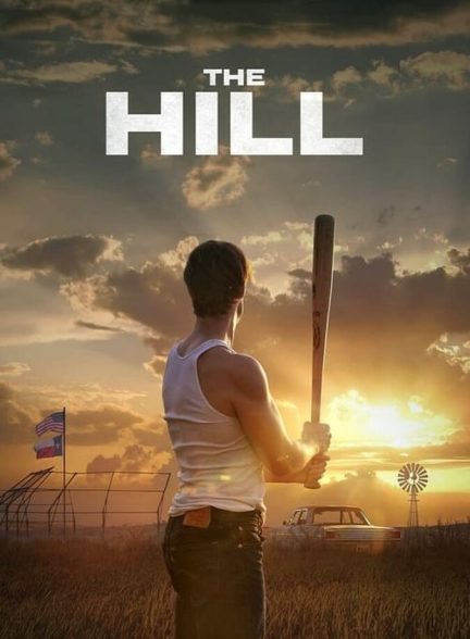 دانلود فیلم The Hill هیل