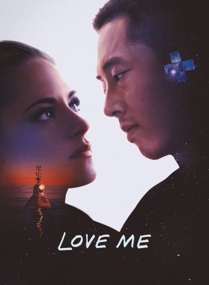 دانلود فیلم Love Me عاشقم باش