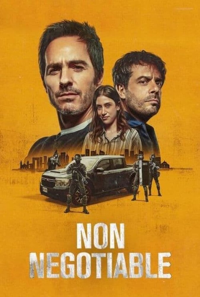 دانلود فیلم Non Negotiable غیر قابل مذاکره