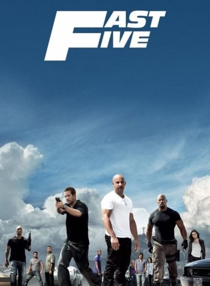 دانلود فیلم Fast Five سریع و خشن ۵
