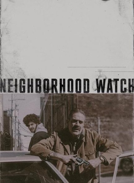 دانلود فیلم Neighborhood Watch نگهبان محله