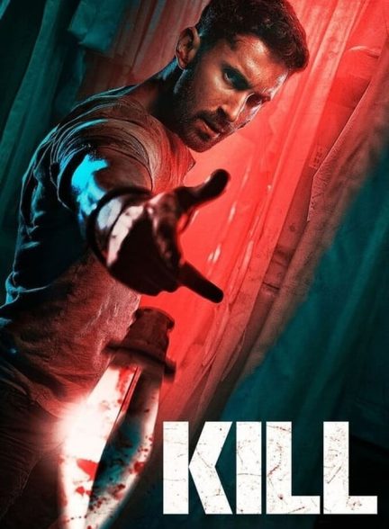 دانلود فیلم Kill بکش