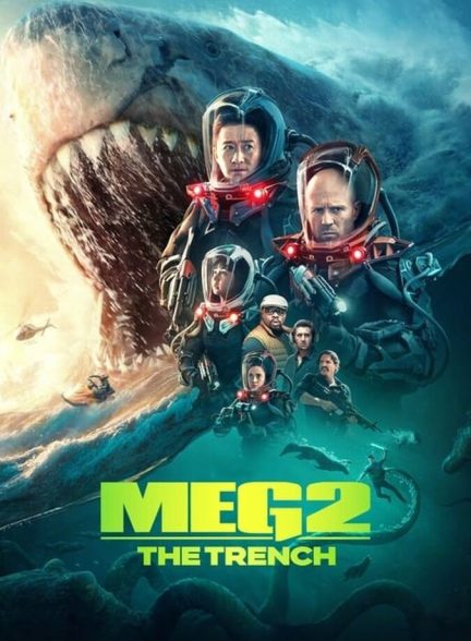 دانلود فیلم Meg 2: The Trench مگ ۲: حفره