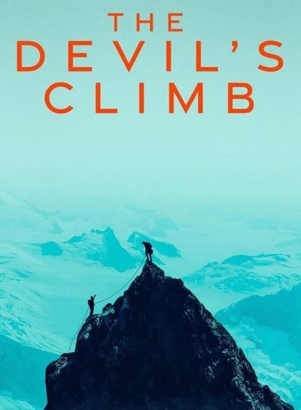 دانلود فیلم The Devil’s Climb صعود شیطان