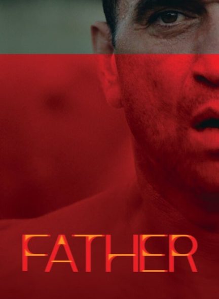 دانلود فیلم Father پدر