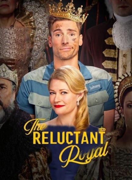 دانلود فیلم The Reluctant Royal شاهزاده‌ ناخواسته