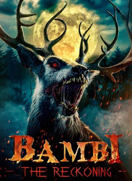 دانلود فیلم Bambi: The Reckoning بامبی: تسویه حساب