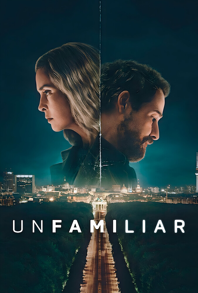 دانلود سریال Unfamiliar ناآشنا
