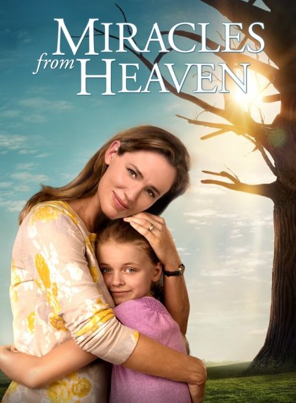 دانلود فیلم Miracles from Heaven معجزه هایی از بهشت