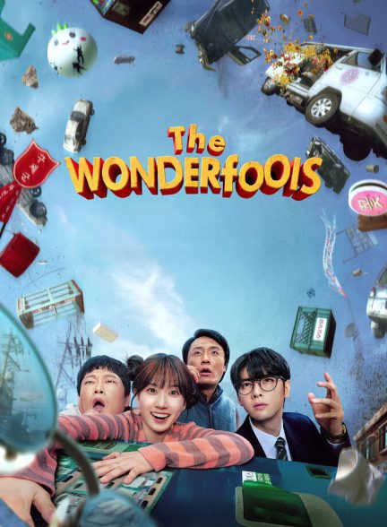 دانلود سریال The Wonderfools احمق های شگفت انگیز