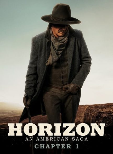 دانلود فیلم Horizon: An American Saga – Chapter 1 هورایزن: یک حماسه آمریکایی – فصل یک