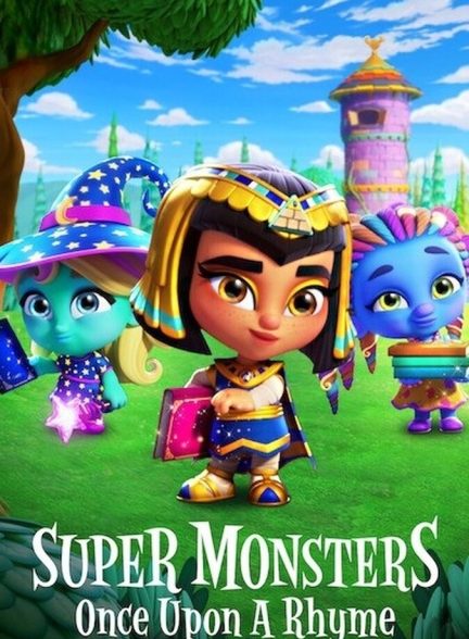 دانلود فیلم Super Monsters: Once Upon a Rhyme ابرهیولاها: به وقت شعر و قصه