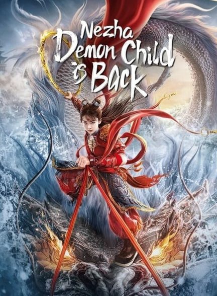 دانلود فیلم Nezha: Demon Child is Back نژا: شیطان کوچک برگشته است