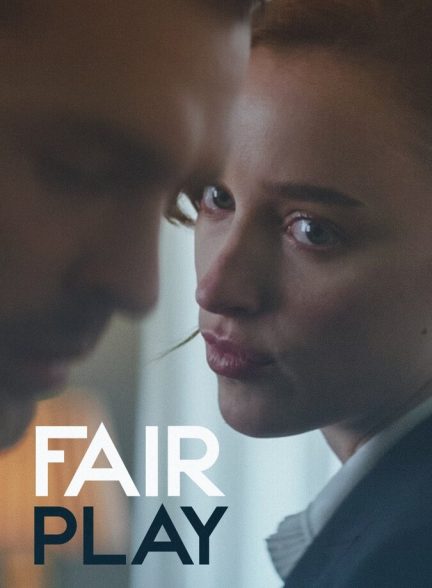 دانلود فیلم Fair Play بازی عادلانه