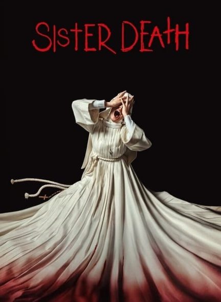 دانلود فیلم Sister Death خواهر مرگ