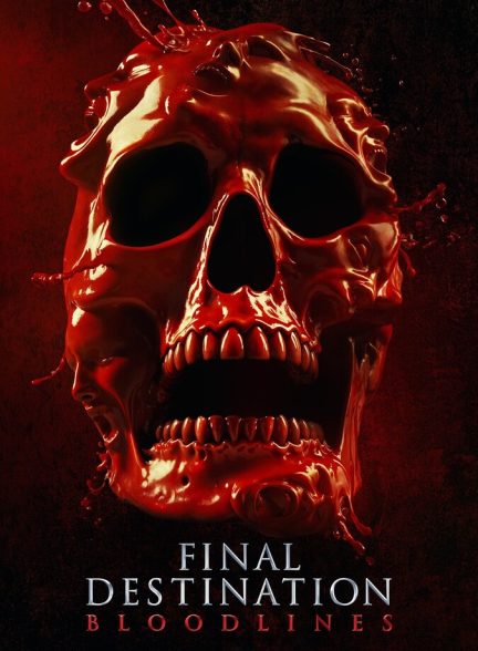 دانلود فیلم Final Destination Bloodlines مقصد نهایی: خطوط خونی