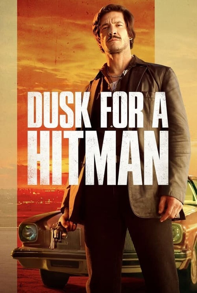 دانلود فیلم Dusk for a Hitman غروب برای یک هیتمن
