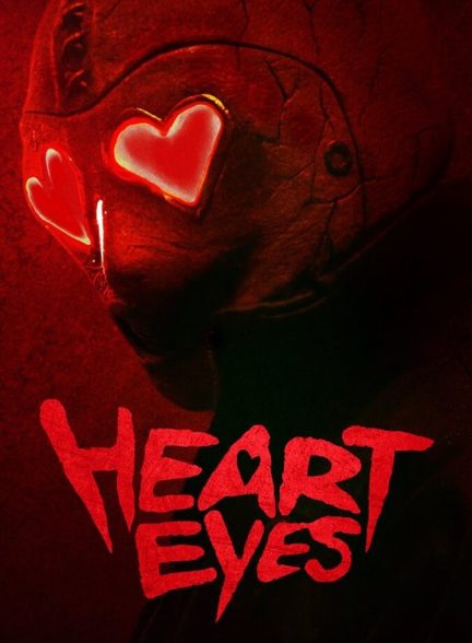 دانلود فیلم Heart Eyes چشم‌های قلبی